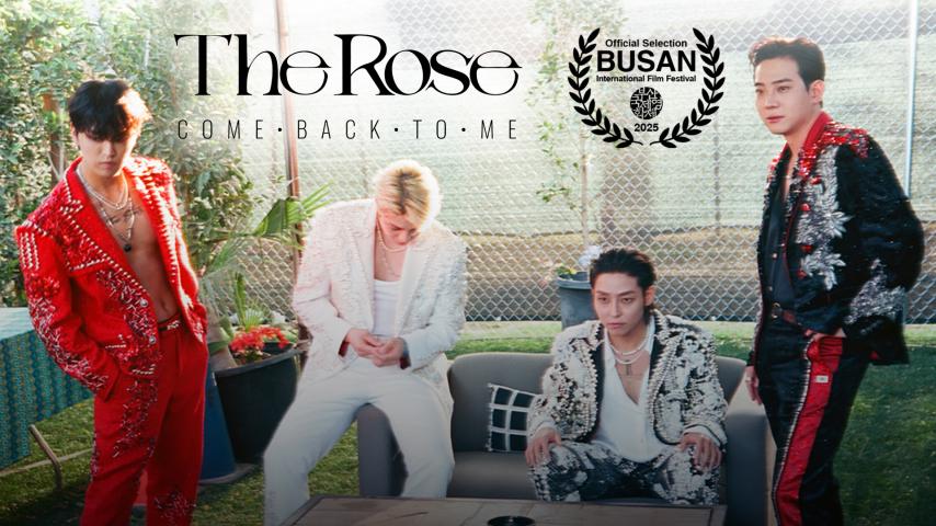 The Rose: Come Back to Me (2025)