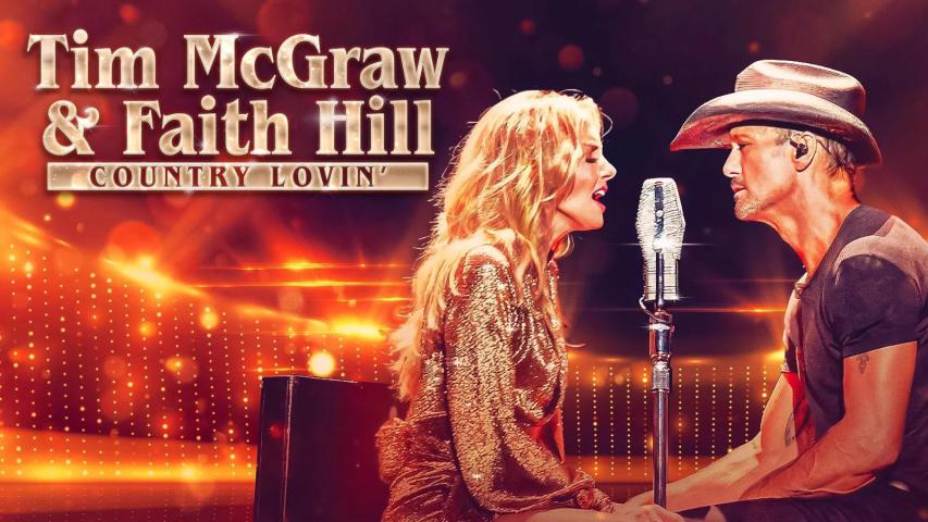 Tim McGraw & Faith Hill: Country Lovin' (2023)