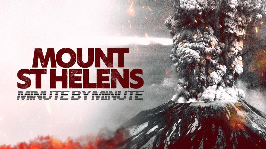 Mount St Helens: Minute by Minute (2025)