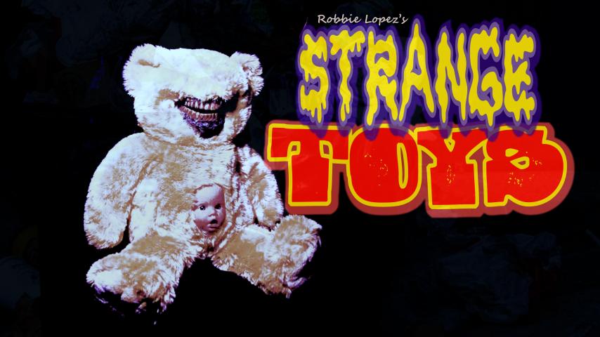 Strange Toys (2025)