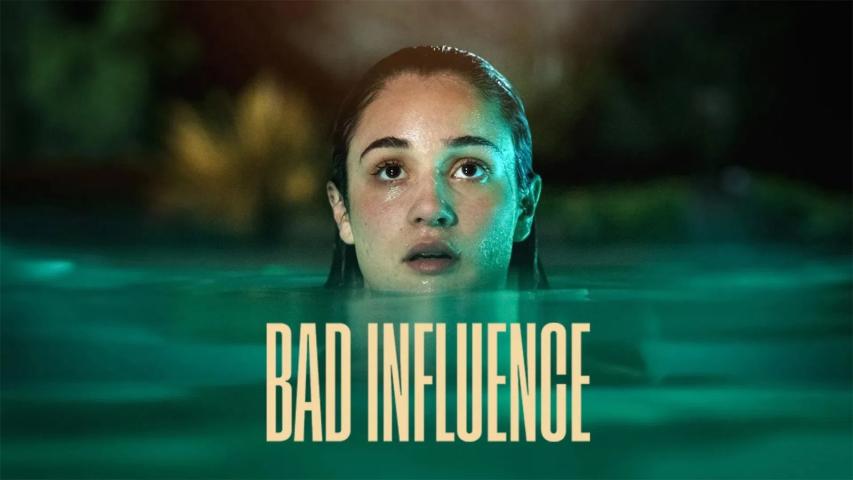 Bad Influence (2025)