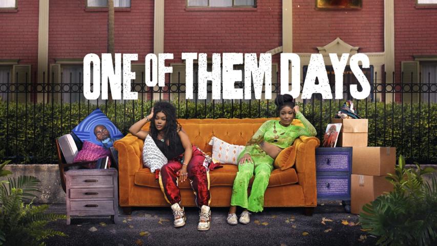 One of Them Days (2025)