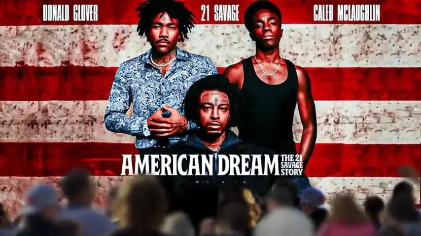 American Dream: The 21 Savage Story (2024)