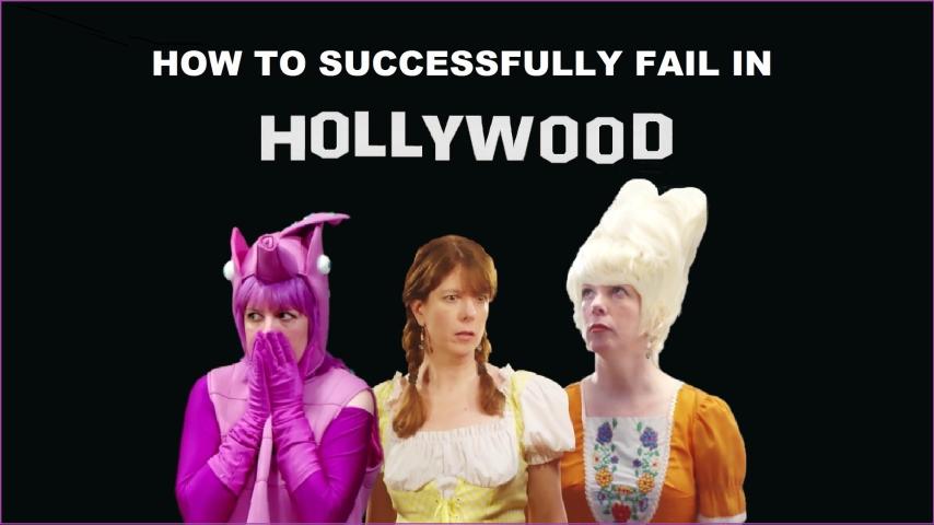 How to Successfully Fail in Hollywood (2023)