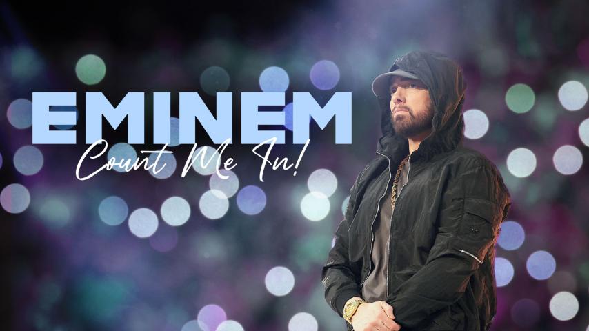 Eminem: Count Me In (2023)