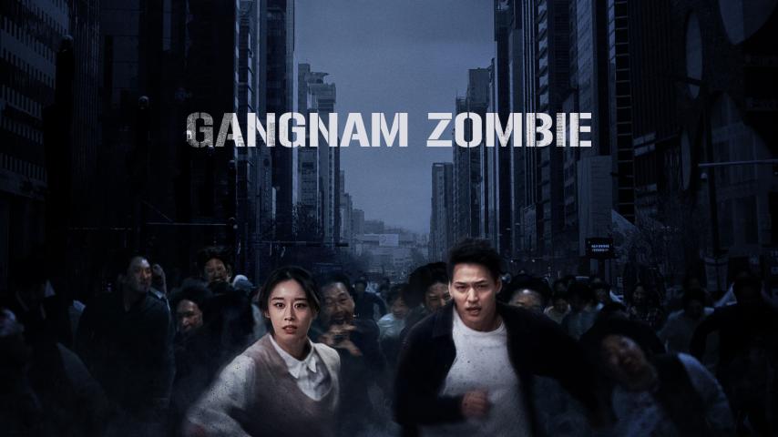 Gangnam Zombie (2023) English Sub