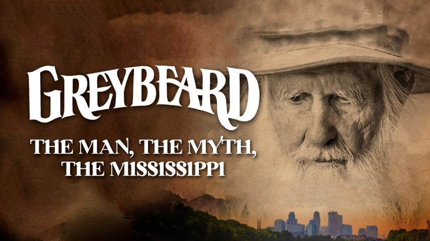 Greybeard: The Man, the Myth, the Mississippi (2023)