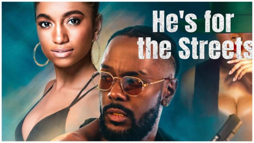 He's for the Streets (2023)