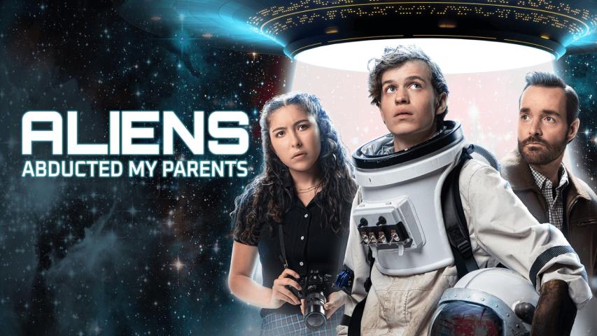 Aliens Abducted My Parents and Now I Feel Kinda Left Out (2023)