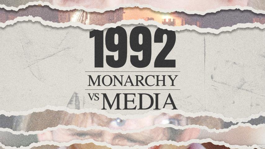 1992: Monarchy vs Media (2023)