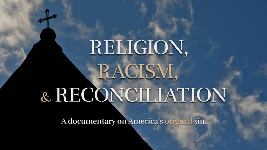 Religion, Racism, & Reconciliation (2024)