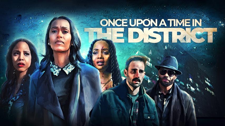 Once Upon a Time in the District (2023)