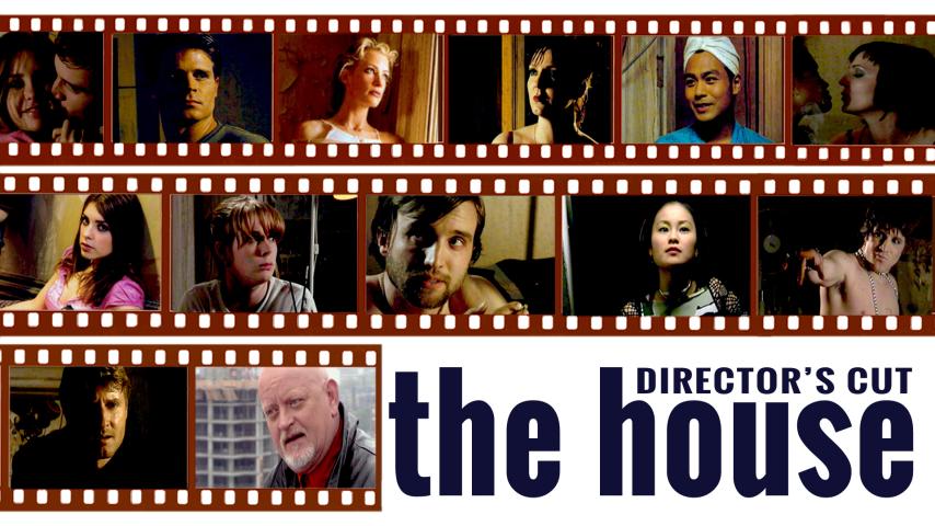 The House: Director's Cut (2023)