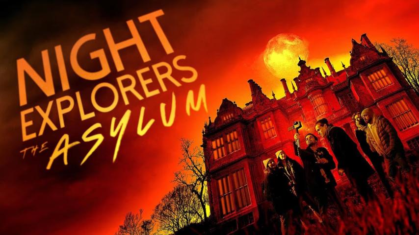 Night Explorers: The Asylum (2023)