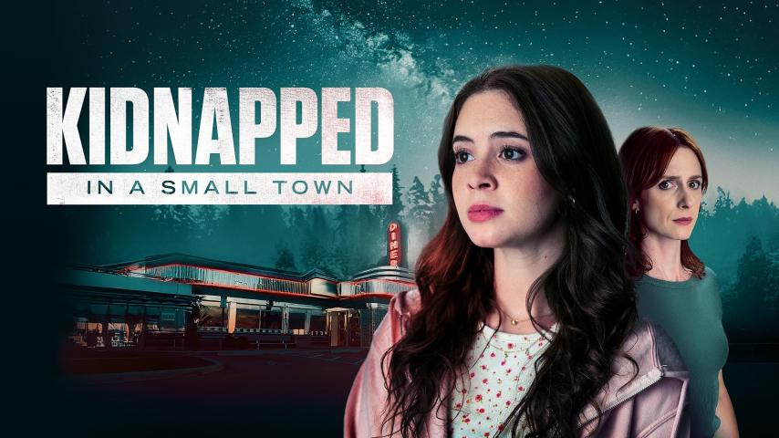 Kidnapped in a Small Town (2025)