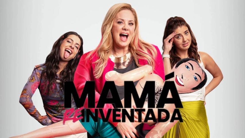 Mama Reinventada (2025)