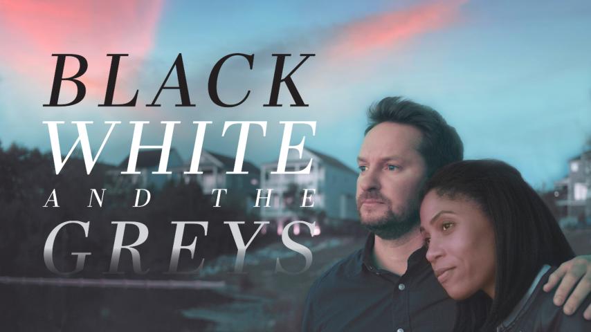 Black White and the Greys (2023)