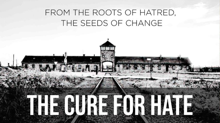 The Cure for Hate: Bearing Witness to Auschwitz (2023)