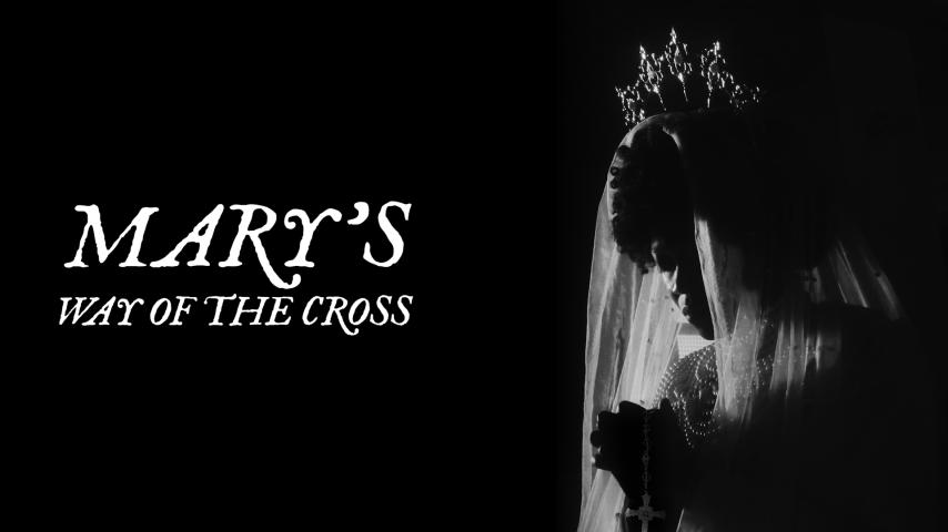 Mary's Way of the Cross (2023)