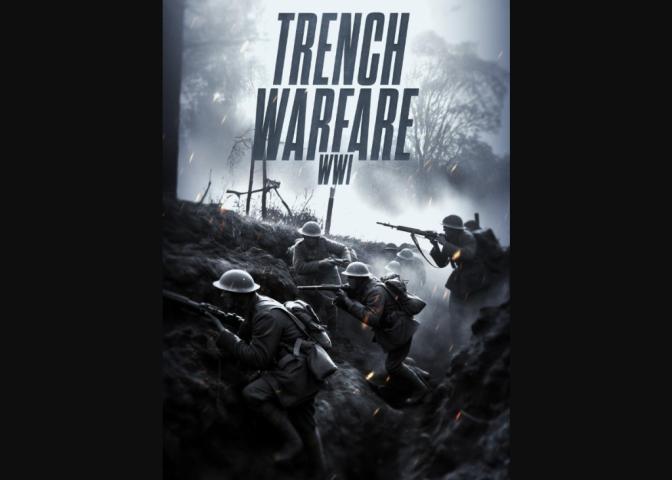 Trench Warfare WWI (2025)