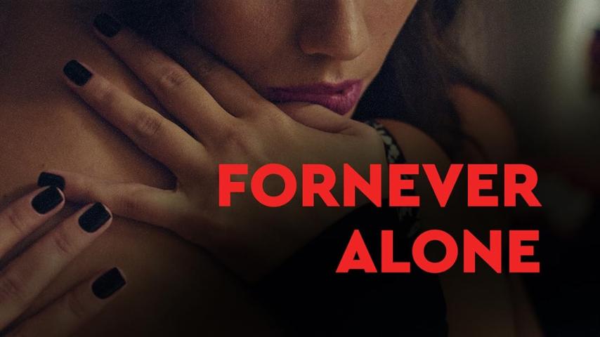 ForNever Alone (2023)