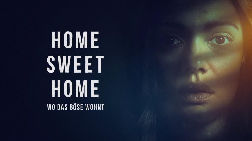 Home Sweet Home - Where Evil Lives (2023)