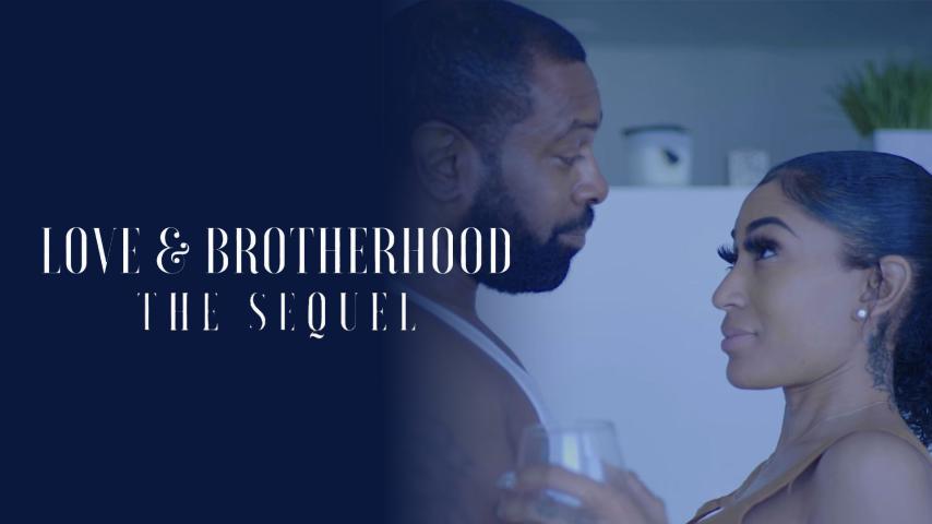 Love & Brotherhood Sequel (2023)