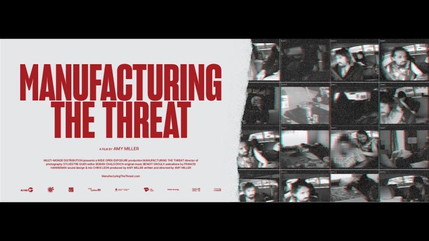 Manufacturing the Threat (2023)