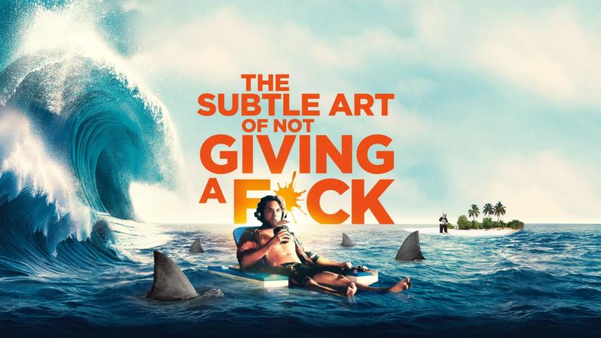 The Subtle Art of Not Giving a F*ck (2023)