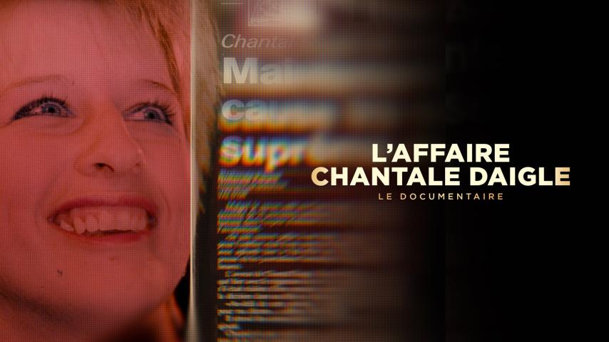 L'affaire Chantale Daigle: Le documentaire (2023)