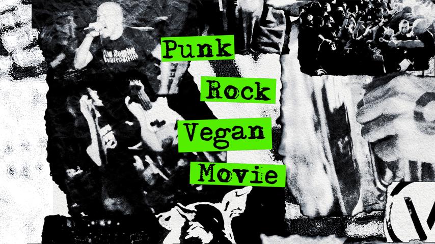 Punk Rock Vegan Movie (2023)