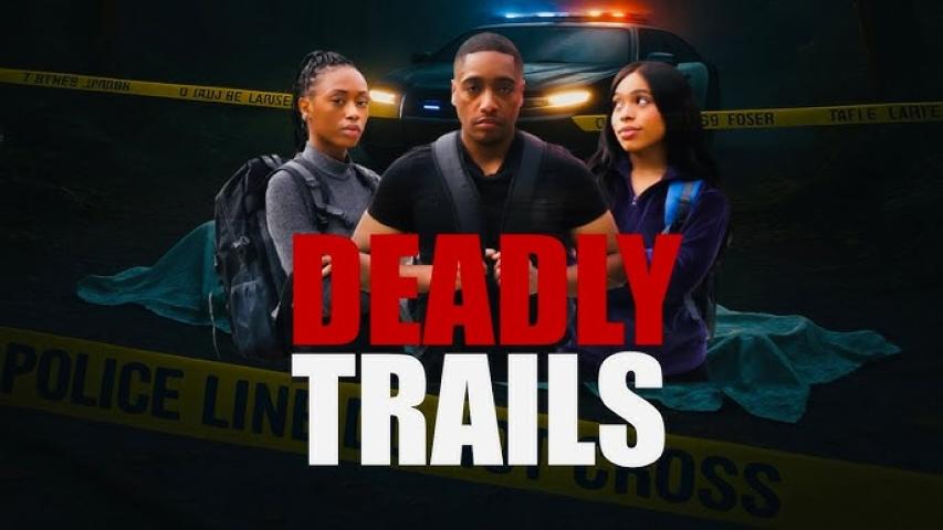 Deadly Trails (2025)