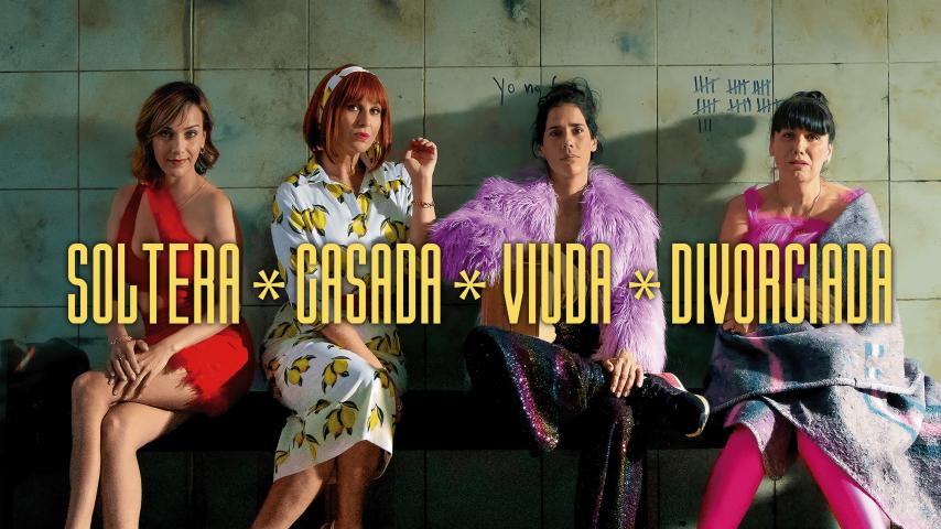 Soltera, Casada, Viuda, Divorciada (2023)