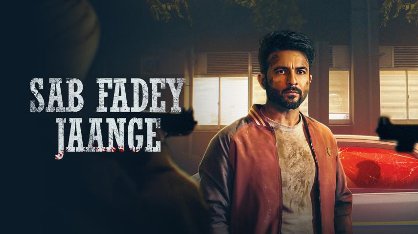 Sab Fadey Jaange (2023) English Sub