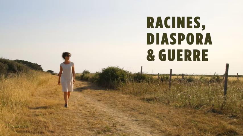 Racines, diaspora et guerre (2023)
