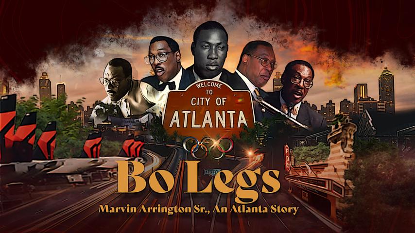 Bo Legs: Marvin Arrington, Sr., an Atlanta Story (2023)