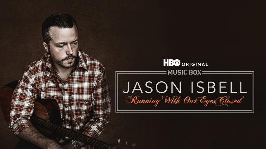 Jason Isbell: Running with Our Eyes Closed (2023)