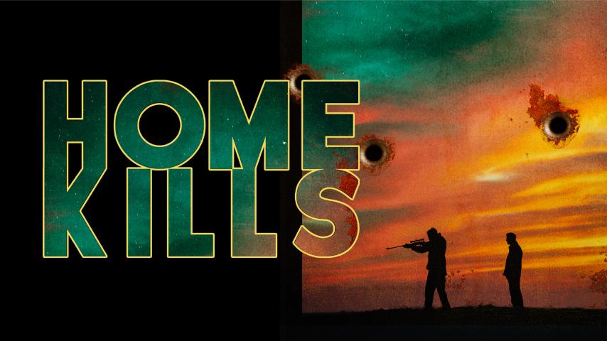 Home Kills (2023)