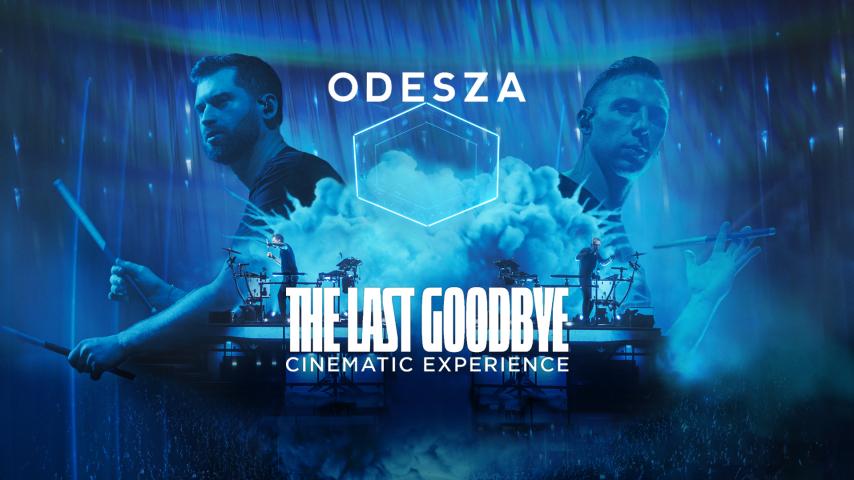 Odesza: The Last Goodbye Cinematic Experience (2023)