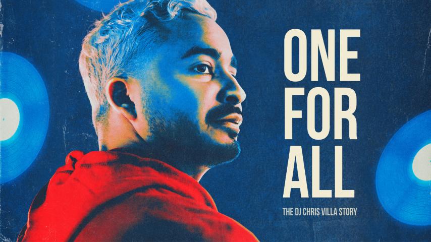 One for All: The DJ Chris Villa Story (2023)