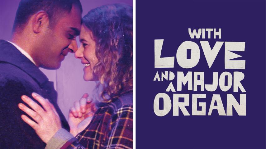 With Love and a Major Organ (2023)