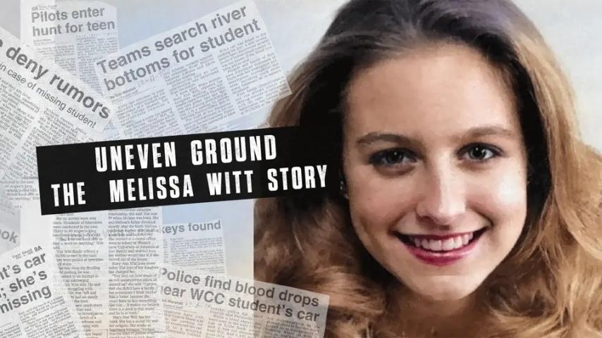 Uneven Ground: The Melissa Witt Story (2023)