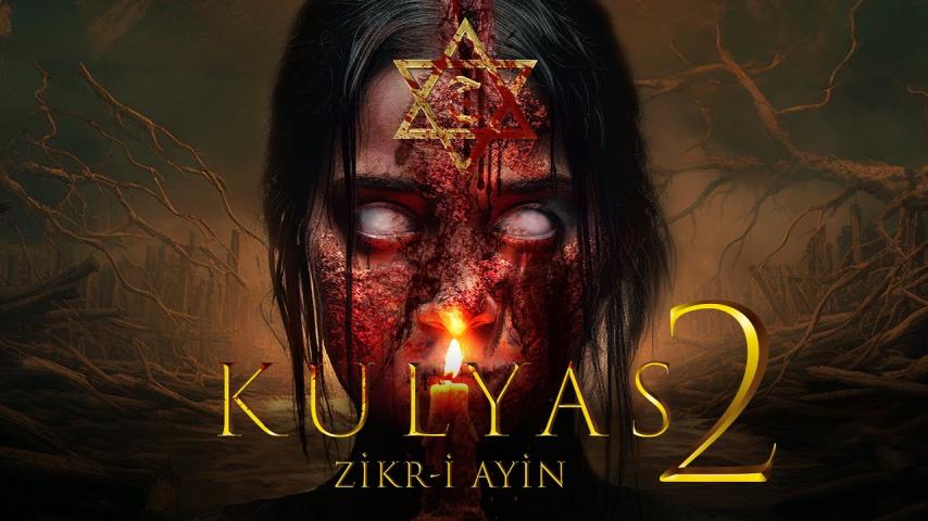 Kulyas 2: Zikr-i Ayin (2025) English Sub
