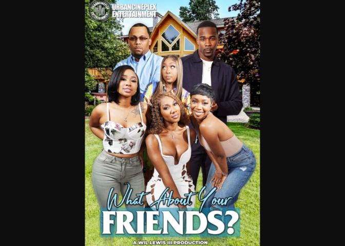What About Your Friends? (2025)