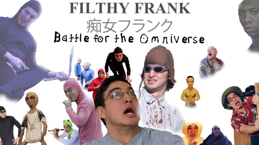 The Filthy Frank Show Battle for the Omniverse (2024)
