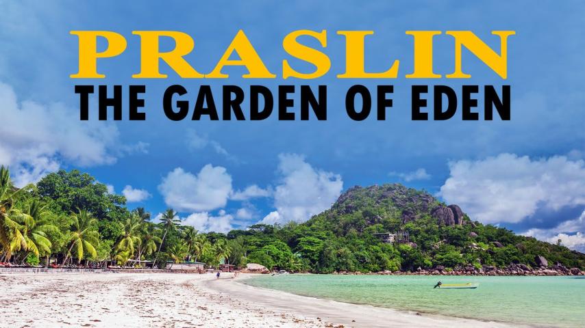Praslin: The Garden of Eden (2025)