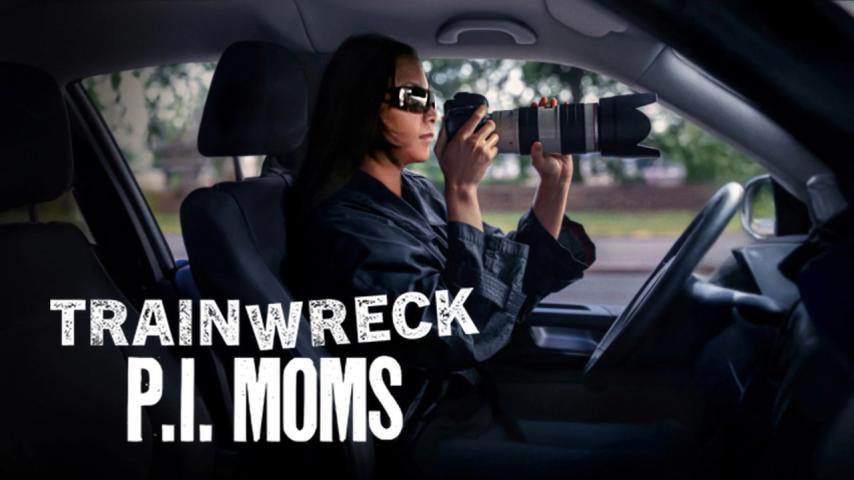 Trainwreck: P.I. Moms (2025)