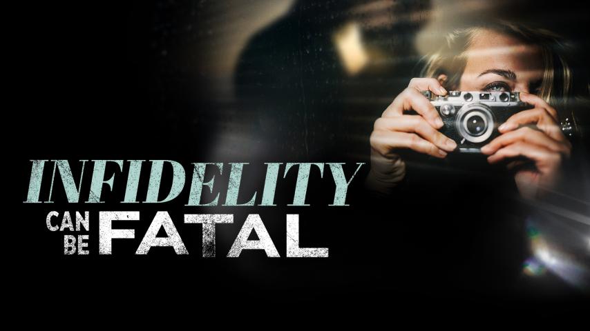 Infidelity Can Be Fatal (2023)