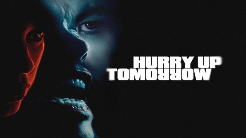 Hurry Up Tomorrow (2025)