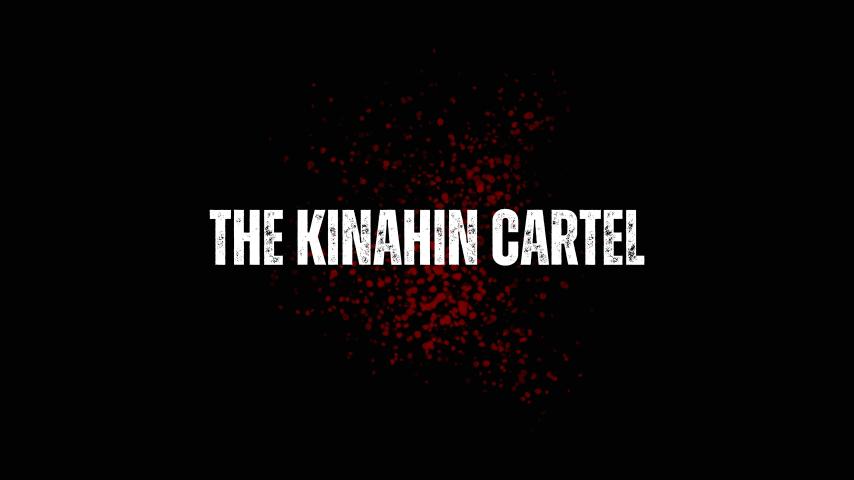 The Kinahin Cartel (2023)
